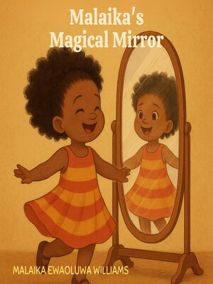 cover image of Malaika's Magic Mirror